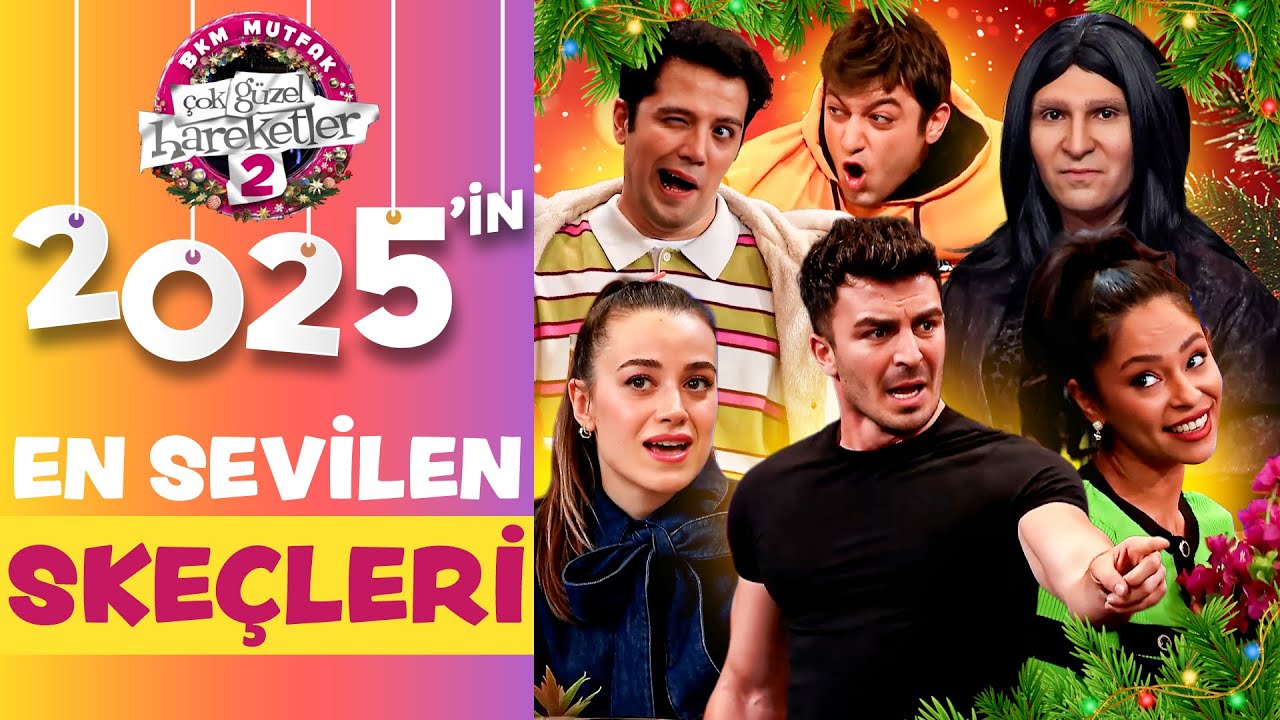 2025'in En Sevilen Skeçleri - Çok Güzel Hareketler 2