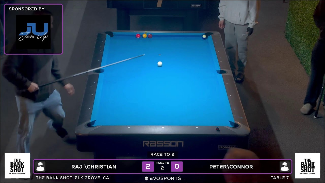 RAJ \CHRISTIAN vs PETER\CONNOR - THE BANK SHOT - TABLE 7 | EvoSports