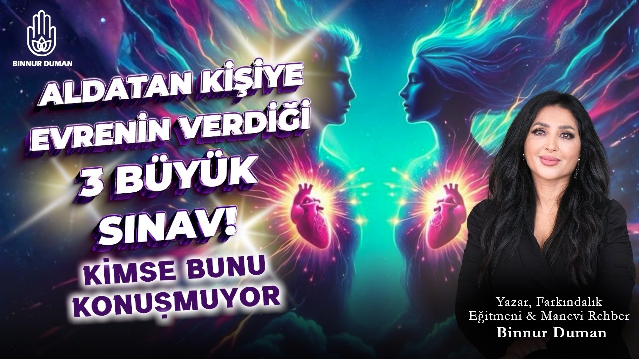 Aldatan Kişiye Evrenin Verdiği 3 Büyük Sınav, Kimse Bunu Konuşmuyor !