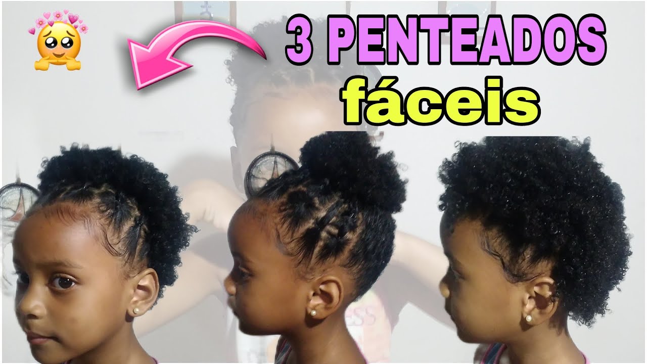 3 PENTEADOS FÁCEIS PARA CRIANÇAS COM CABELO CURTO, CRESPAS E CACHEADAS ❤️