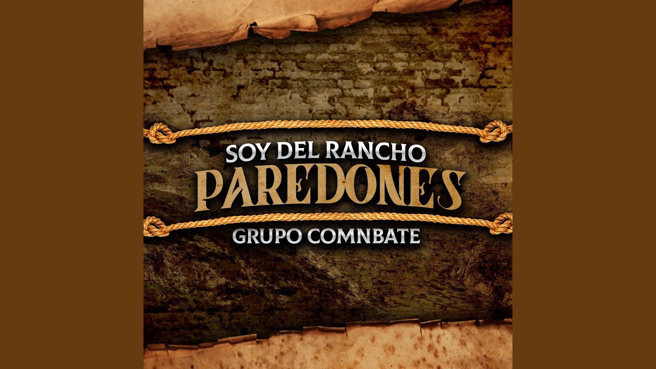 Soy del Rancho Paredones (En Vivo)