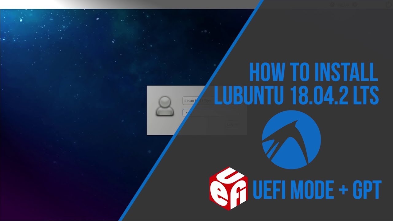 How to Install Lubuntu 18.04.2 LTS UEFI Mode (2019)