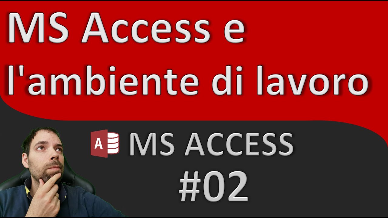 MSAccess l'ambiente di lavoro