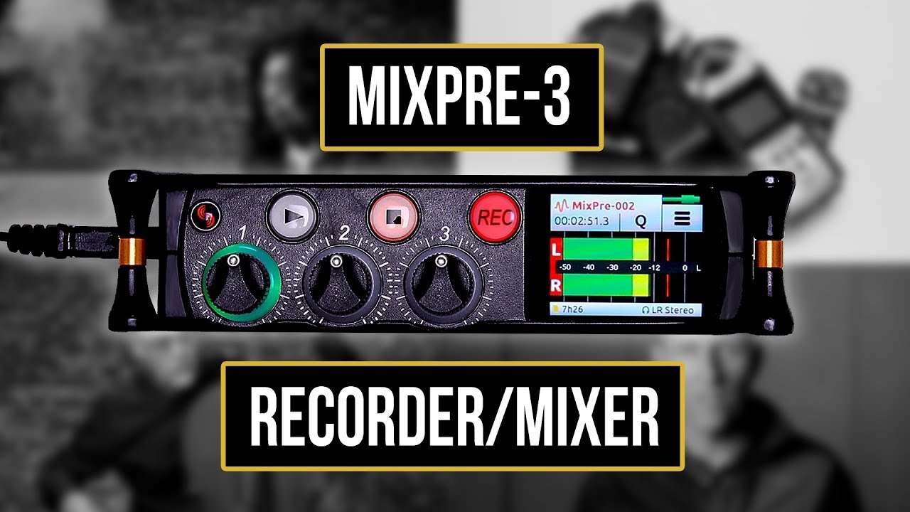 REVIEW: Sound Devices MixPre-3 Specs, Review, Guest Appearance and Campy Galore!