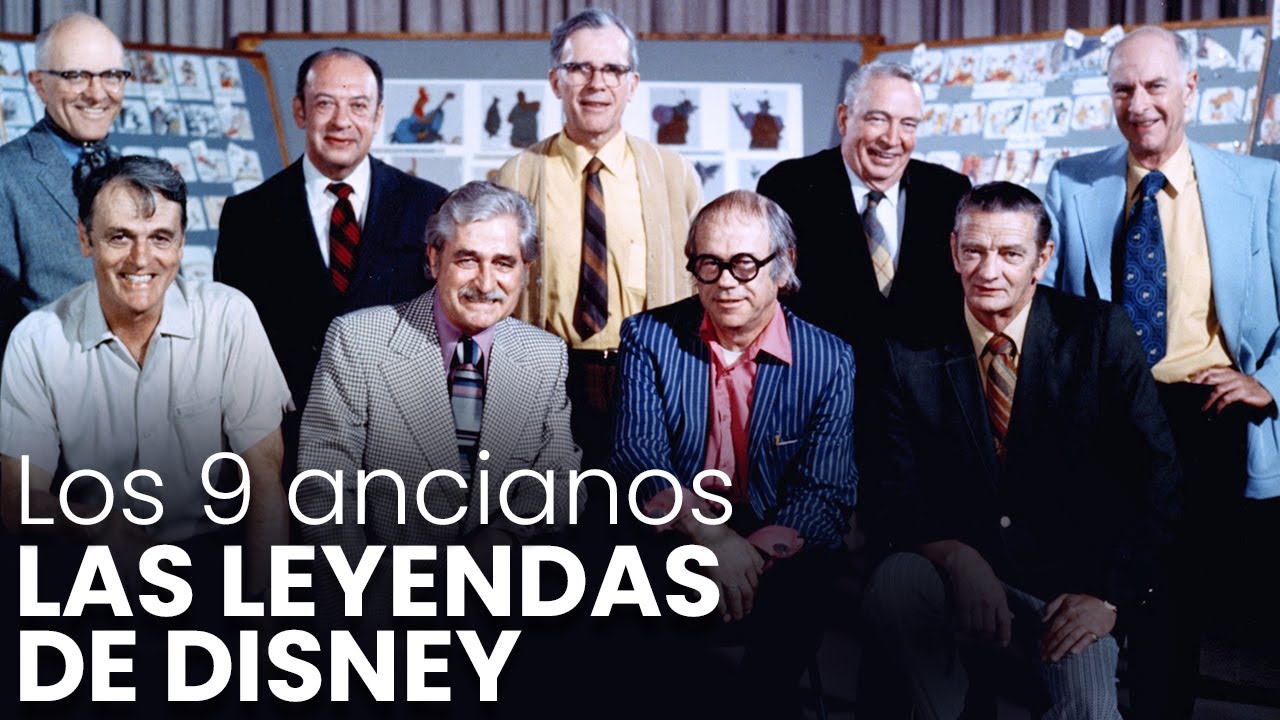 LOS 9 ANCIANOS DE DISNEY - Las leyendas detrás de los clásicos de Disney