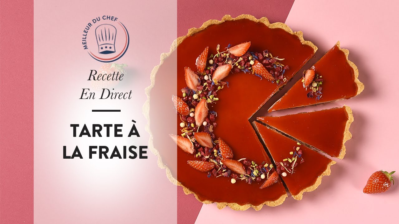 Recette en direct : La Tarte à la Fraise de Chef Philippe