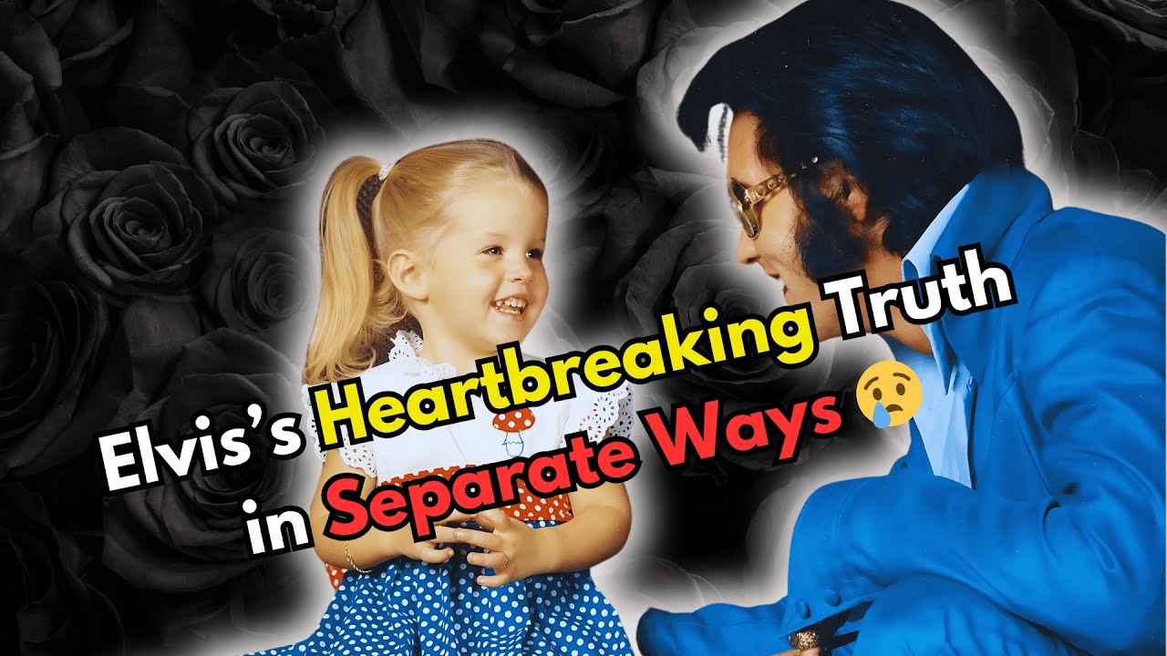 Elvis Presley’s Emotional Story in Separate Ways | Heartfelt Reaction