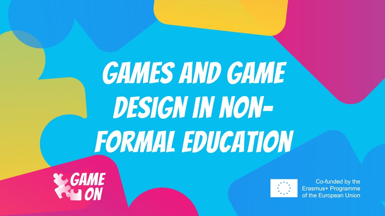 GameOn tutorial on games and game design in non-formal education