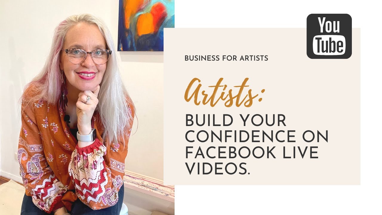 How To Build Your Confidence On Facebook Live Videos | Artist Top Tips