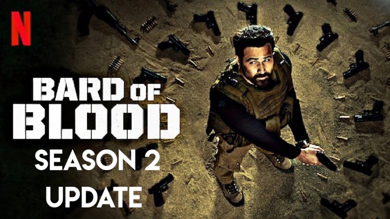 Bard Of Blood Season 2 Update | Bard Of Blood Season 2 Release India | Netflix | Bard Of Blood 2 |