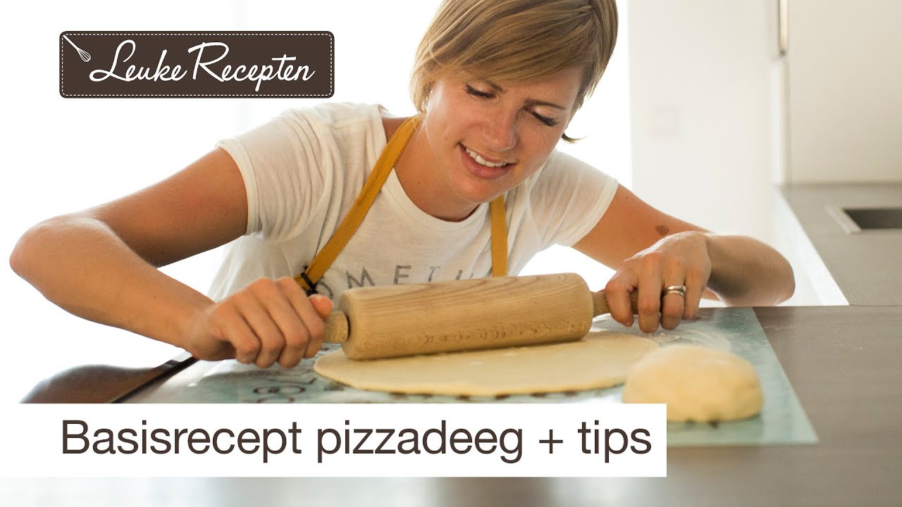 Basisrecept pizzadeeg + 7 handige tips | LeukeRecepten.nl