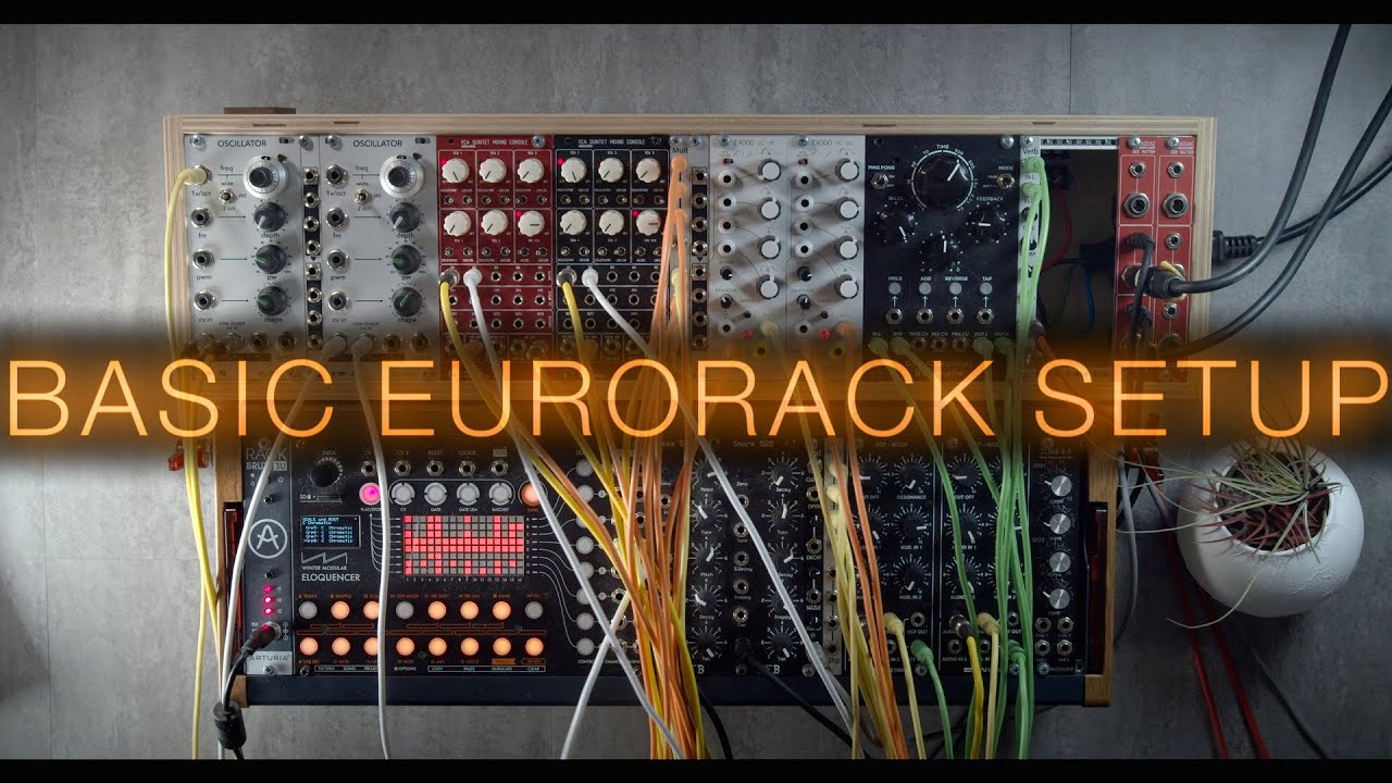 Basic Modular Eurorack Setup for Starters and Newbies in the Modular Synthesizer World