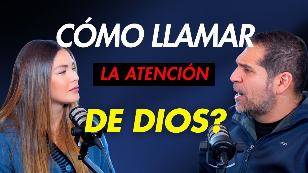 Dios, Me Escuchas? - Cómo Llamamos La Atención De Dios?