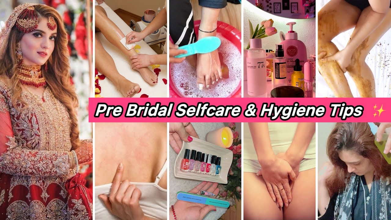 11 Pre Bridal Hygiene Tips Every Bride Must Be Followed👰‍♀️✅Glowup Your Self Before Your Wedding✨