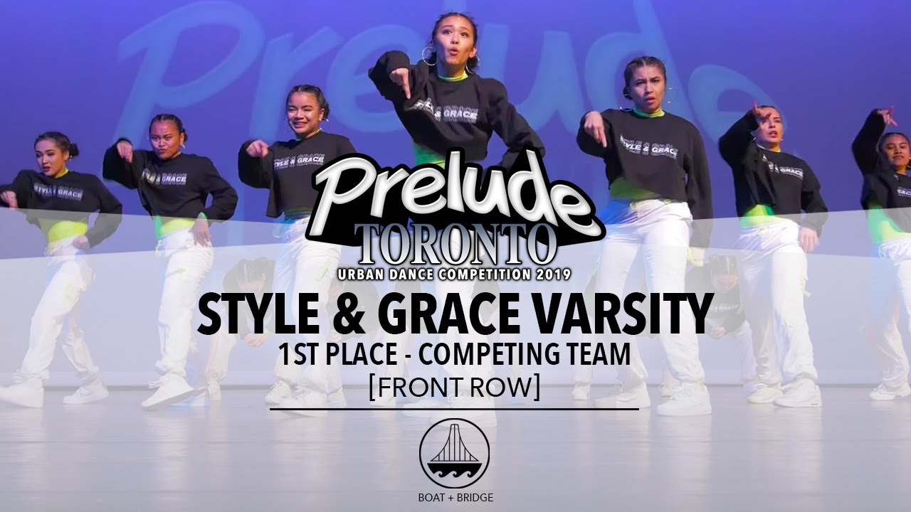 (1st Place) Style & Grace Varsity [FRONT ROW] || PRELUDE TORONTO 2019 || #PRELUDETO2019