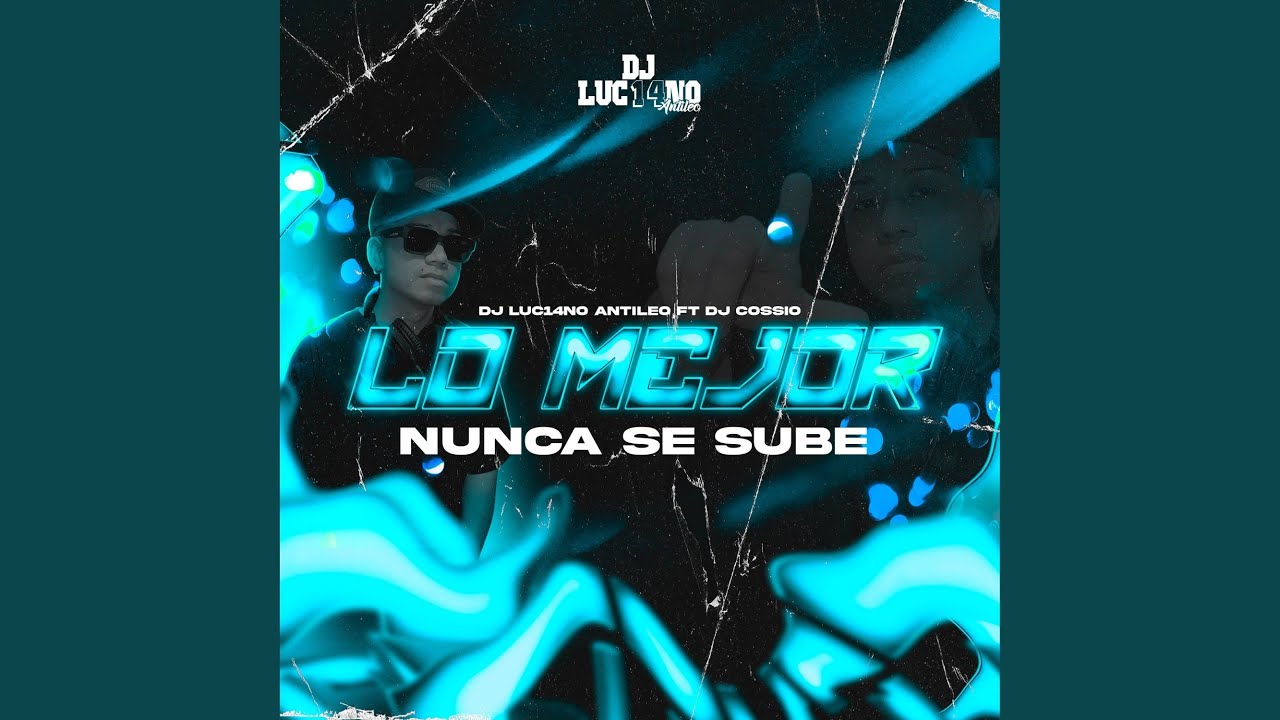 Lo Mejor Nunca Se Sube (Perreo Funk)