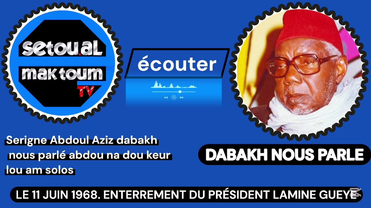 📌Abdoul na dou keur Serigne Abdoul Aziz Sy dabakh nous parlé wakh tan bou am solos