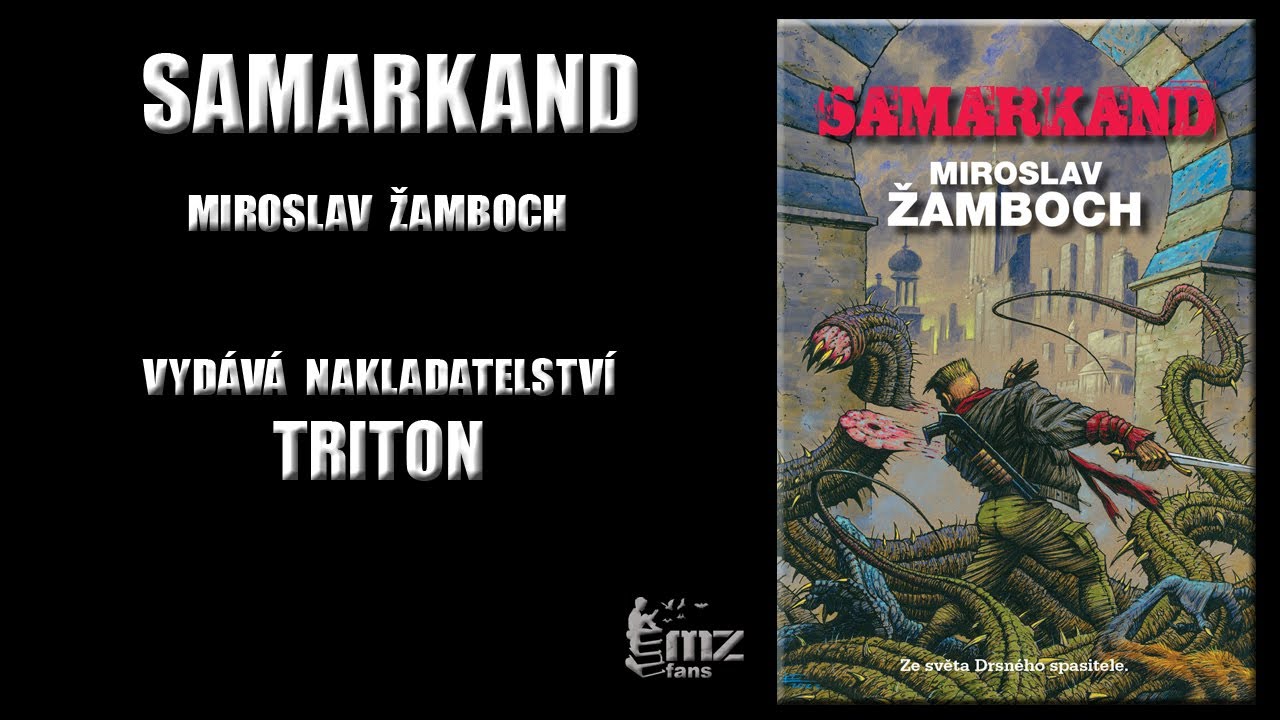 Miroslav Žamboch: SAMARKAND videotrailer