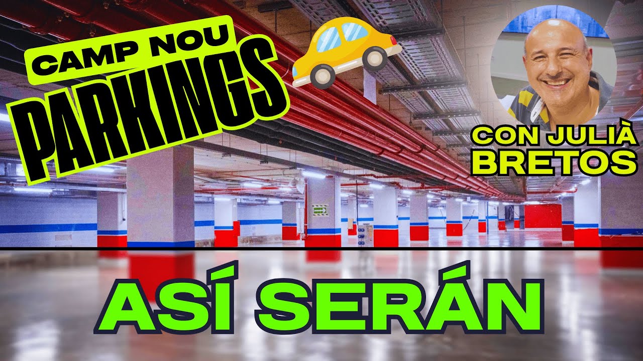 Así será el Parking del Camp Nou 🚗: plazas, accesos y todos los detalles