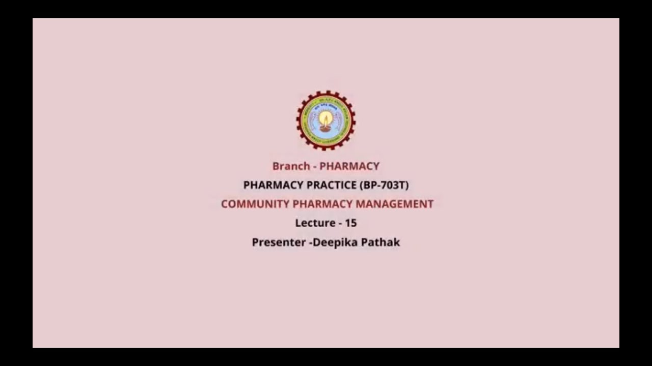 Pharmacy Practice | Community Pharmacy Management |  AKTU Digital Education