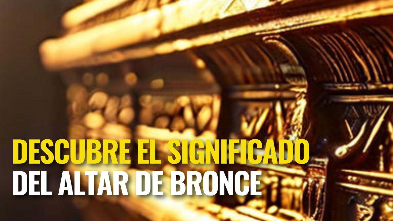El Altar de Bronce: Símbolo de Redención y Purificación en el Tabernáculo y el Templo