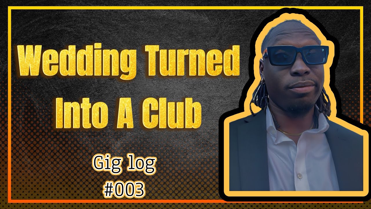 DJ Gig Log 003 | When the Wedding Turns Into a Club