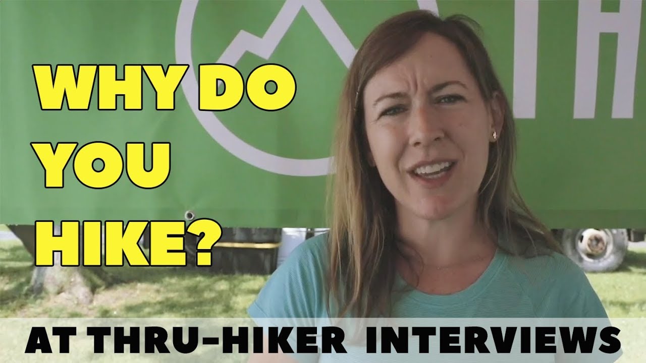 Why Do You Hike? | Appalachian Trail Thru-Hiker Interviews from Trail Days 2019