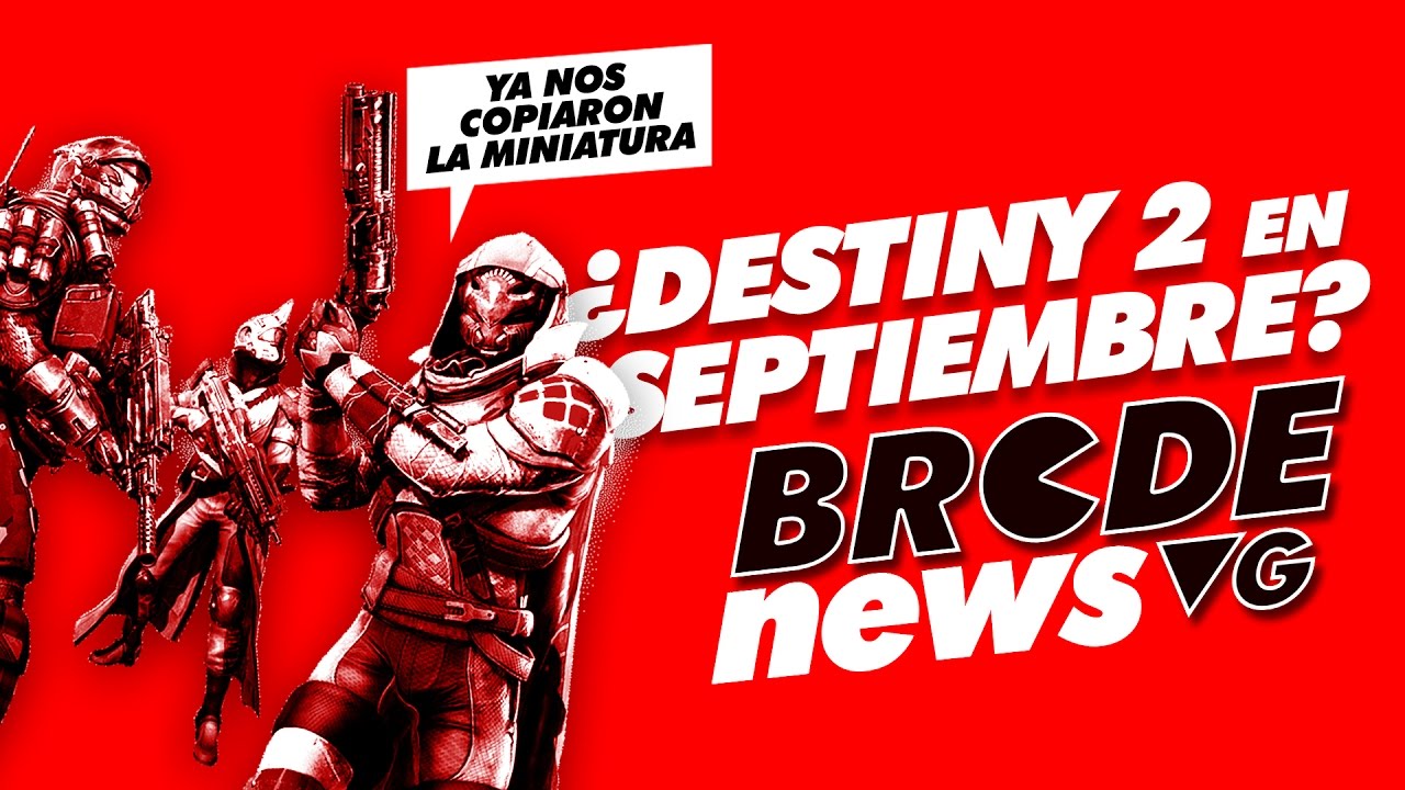 ¡¿Destiny 2 en septiembre?!
