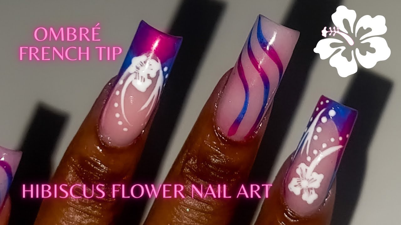 Hibiscus Flower Nail Art & Ombré French Tip 🌺 | Acrylic Nails | Full In Depth Tutorial