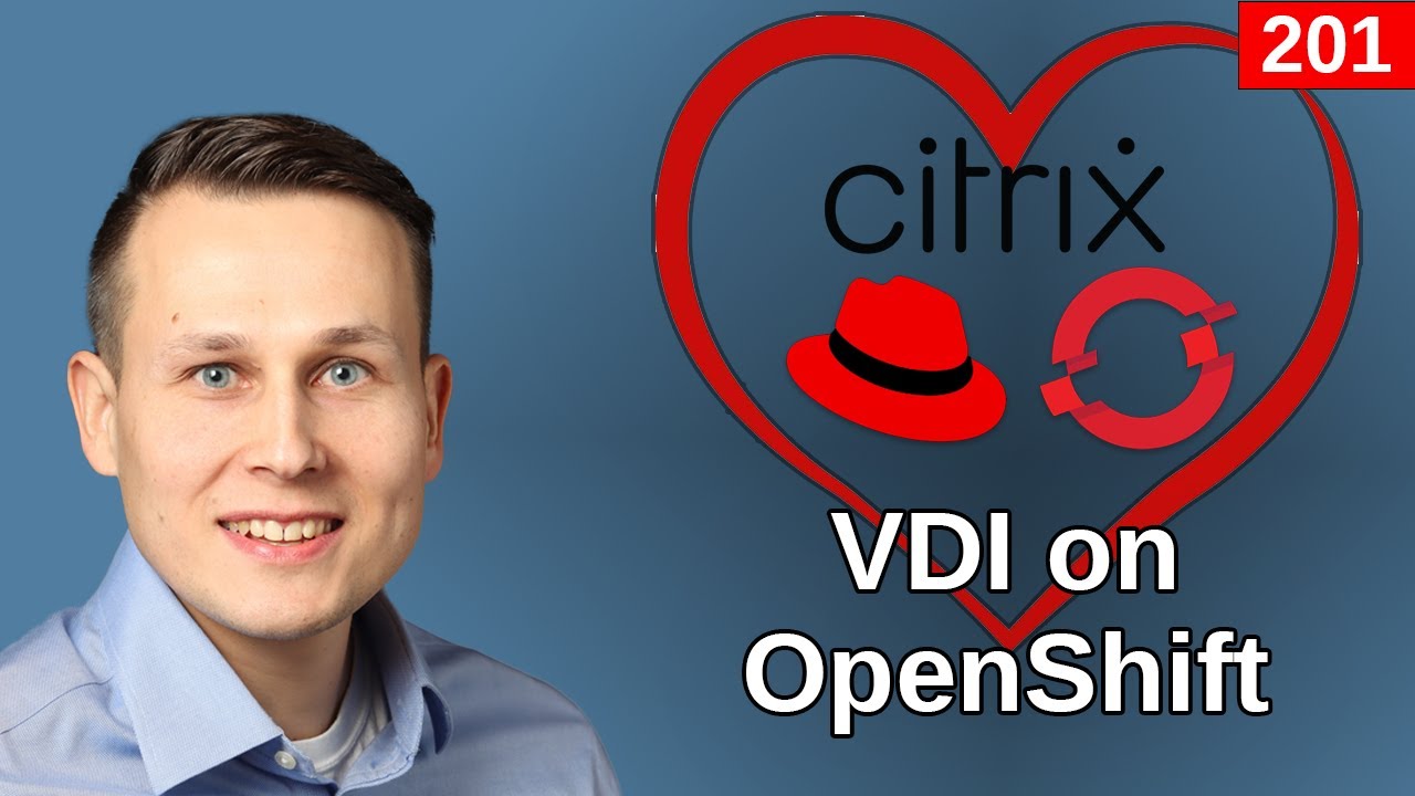 Citrix VDI on OpenShift Virtualization