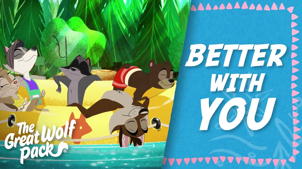 The Great Wolf Pack - Better With You (Official Theme Song)