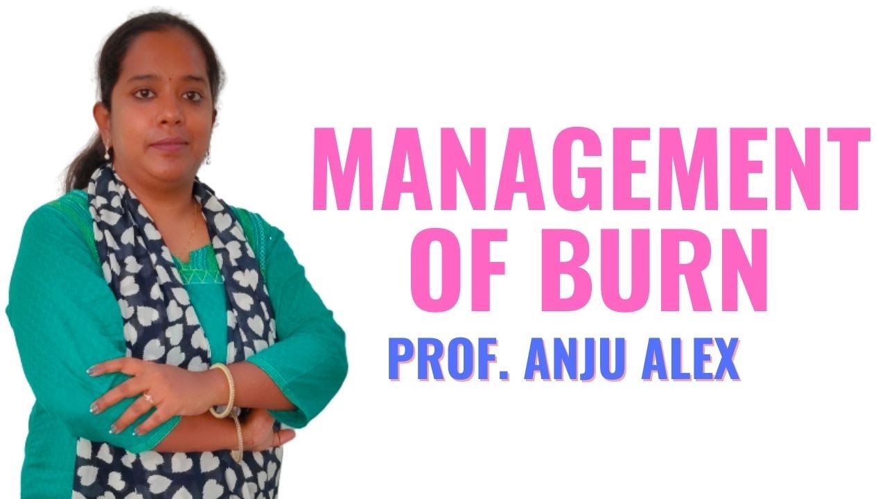 Management of Burn II B Sc Nursing 3rd Year II Medical Surgical Nursing II