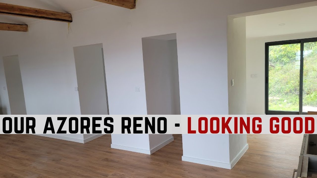 OUR AZORES RENO - LOOKING GOOD - PICO ISLAND - PORTUGAL - Getting closer to the finish line - Ep 138