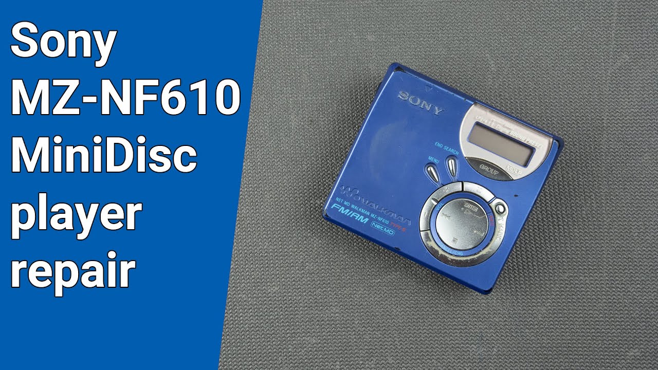 Sony MZ NF610 Minidisc Player Repair Attempt