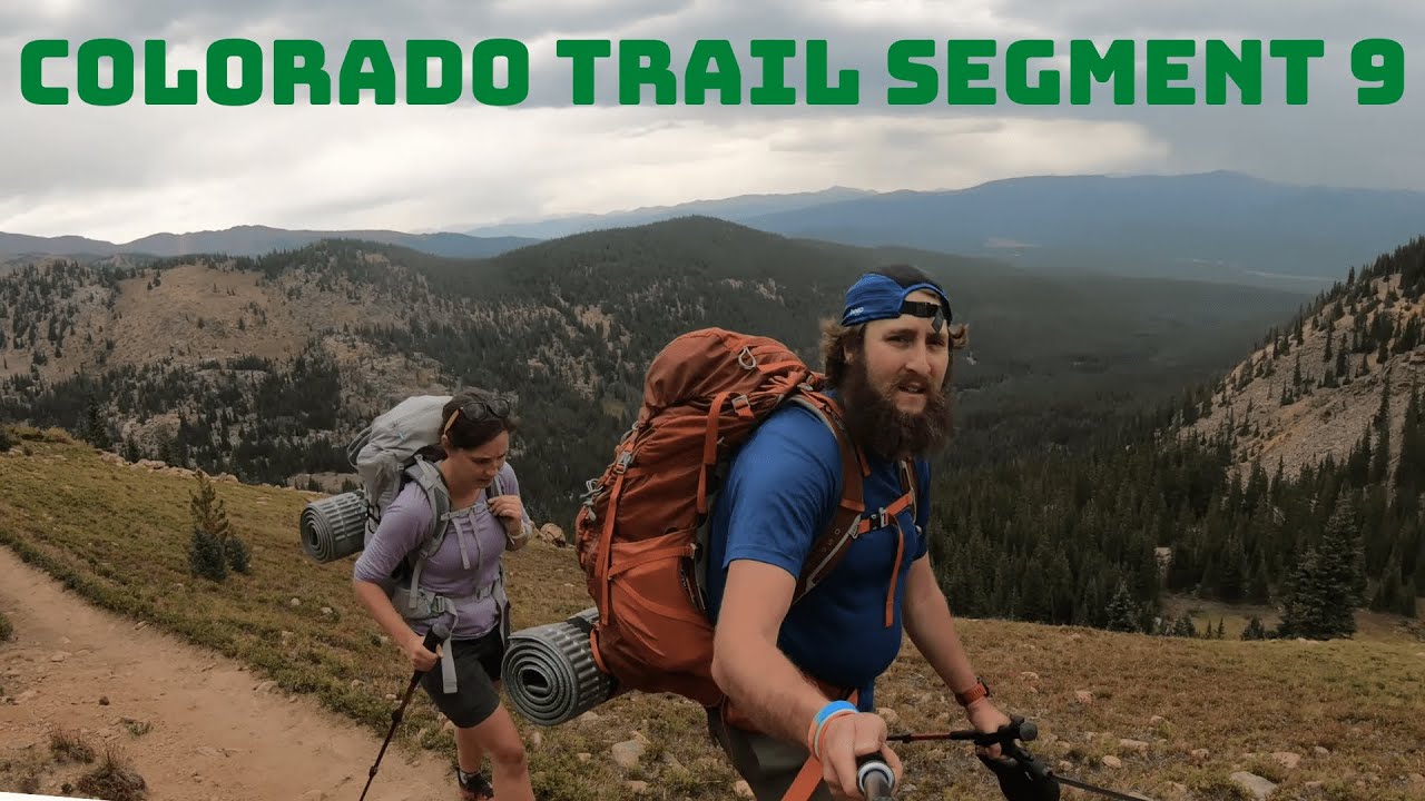 Colorado Trail Segment 9 Virtual Hike Trail Guide