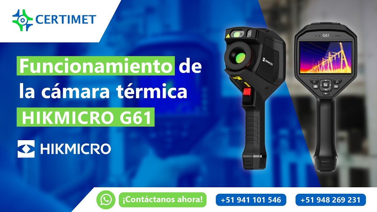 FUNCIONAMIENTO DE LA CÁMARA TERMICA HIKMICRO G61