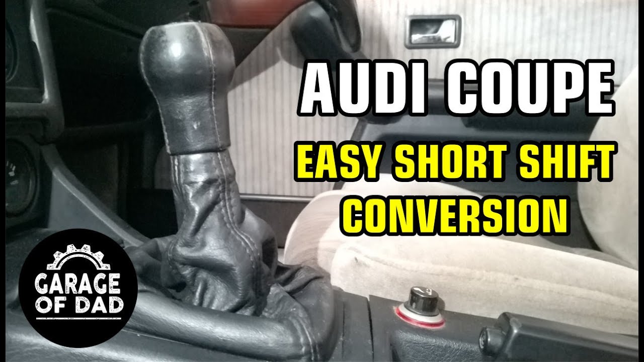 Easy short shift conversion for B3 B4 Audi Coupe 80 or 90