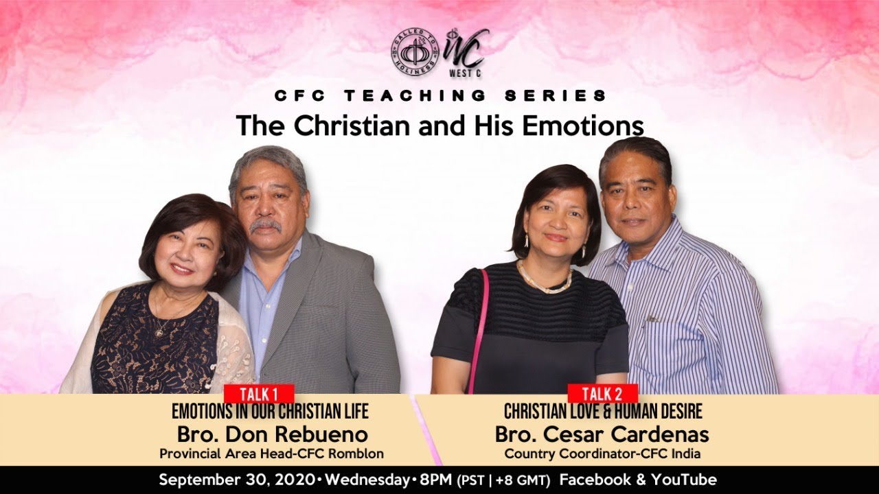 The Christian and His Emotions (Talk 1 & 2) - September 30, 2020
