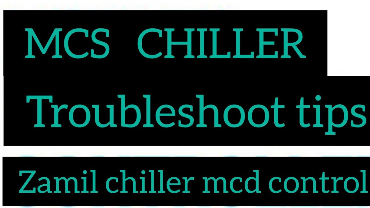 MCS CONTROL CHILLER Some information for site experience #airconditioner #hvacwork #hvac