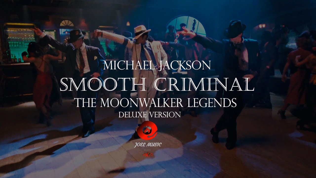 Michael Jackson - Smooth Criminal Deluxe Single  
