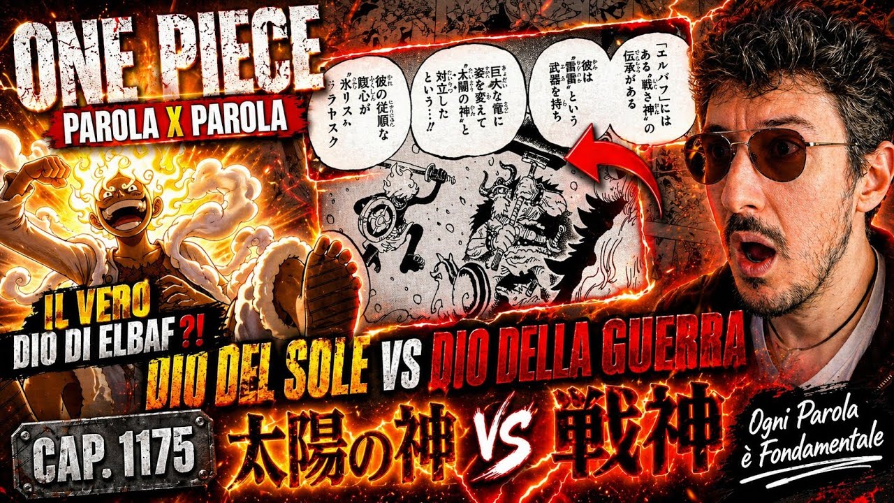 One Piece 1175 - Il Dio del Sole e il Dio della Guerra: La Vera Connessione? (Parola x Parola)