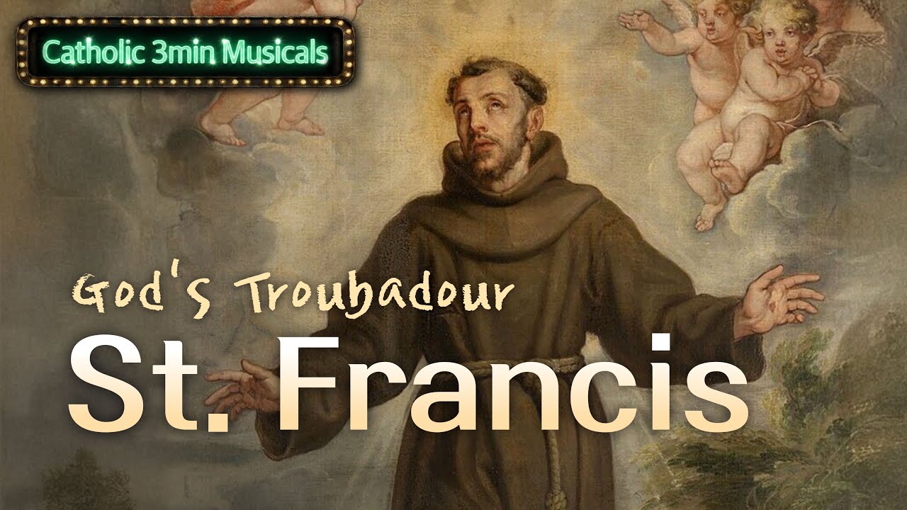 [Catholic 3Min Musical] God's Troubadour, Saint Francis (Prayer of Peace) Official MV