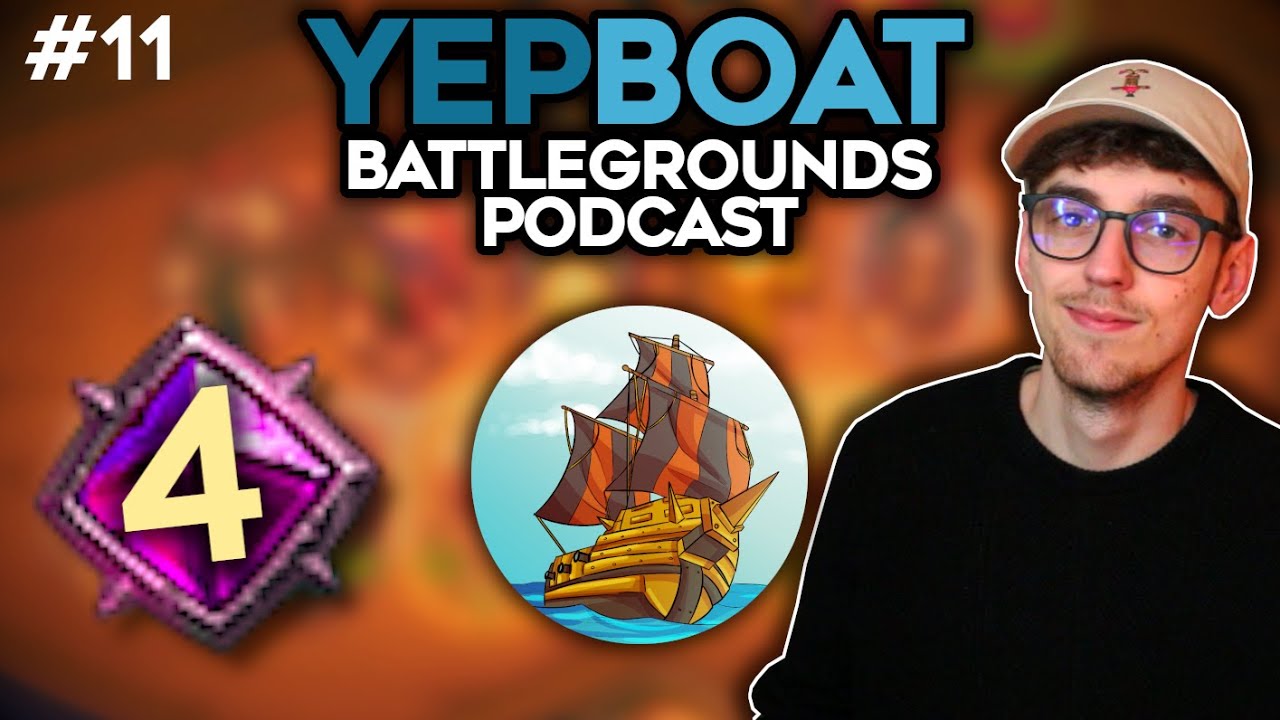 How I hit Rank 4 EU... and quit (YepBoat) | Hearthstone Battlegrounds Podcast