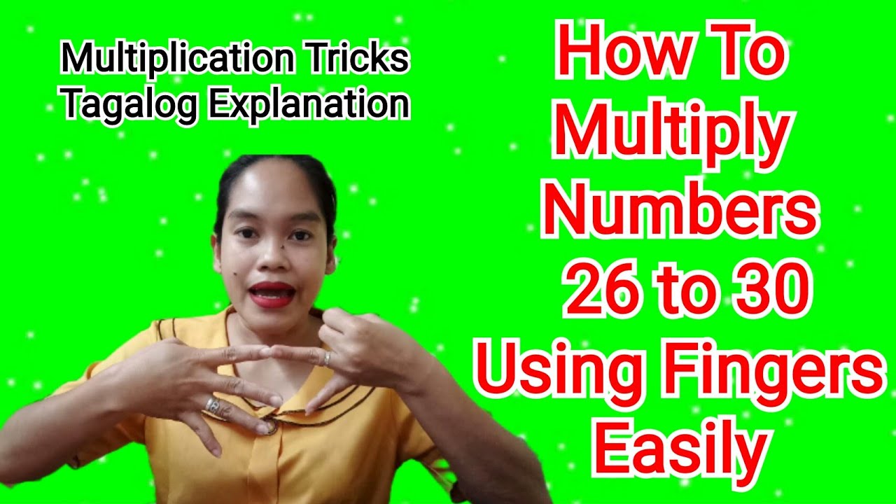 How To Multiply Numbers 26 to 30 Using Fingers Easily