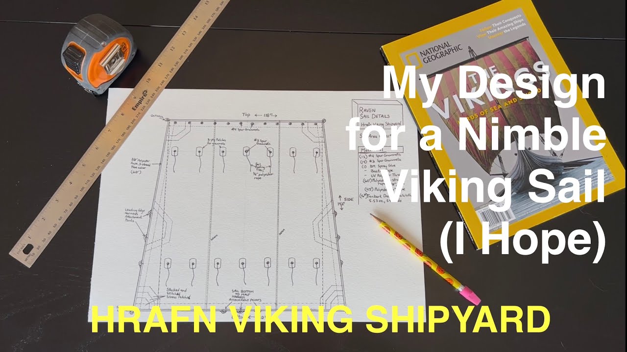 My Design for a Nimble Viking Sail