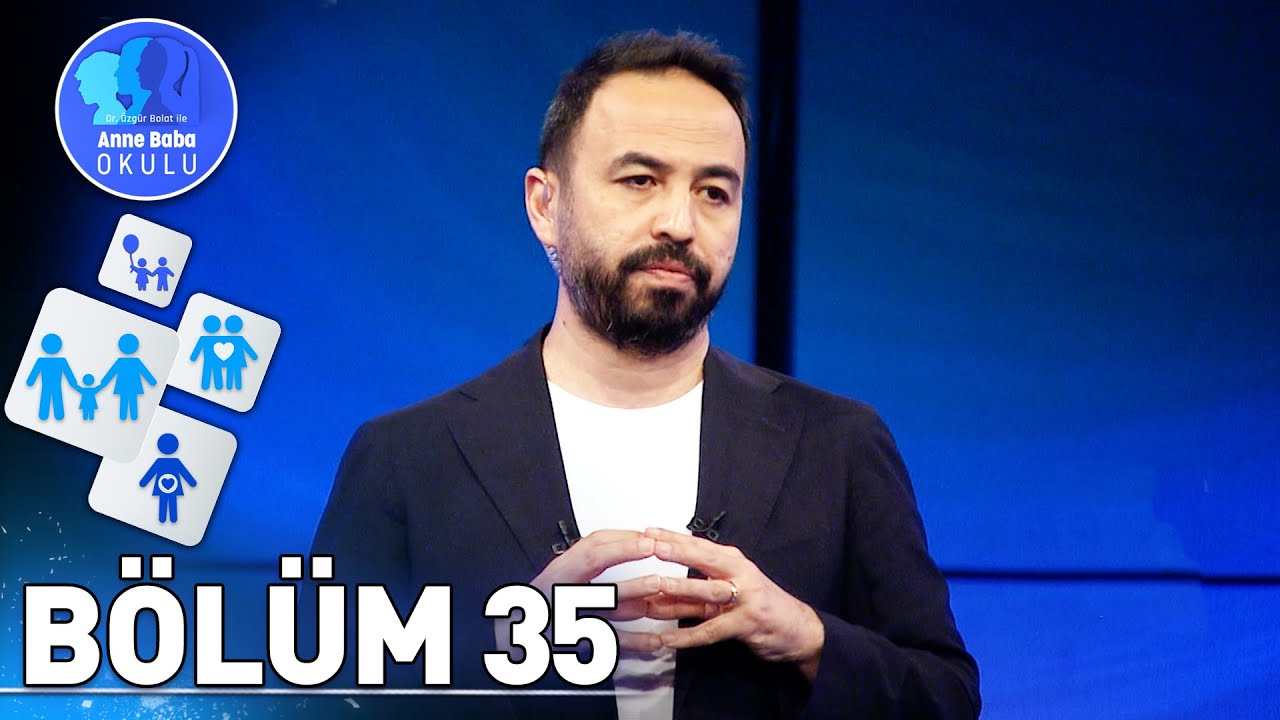 Öğrenme | Özgür Bolat ile Anne Baba Okulu 35. Bölüm (2 Haziran 2024)