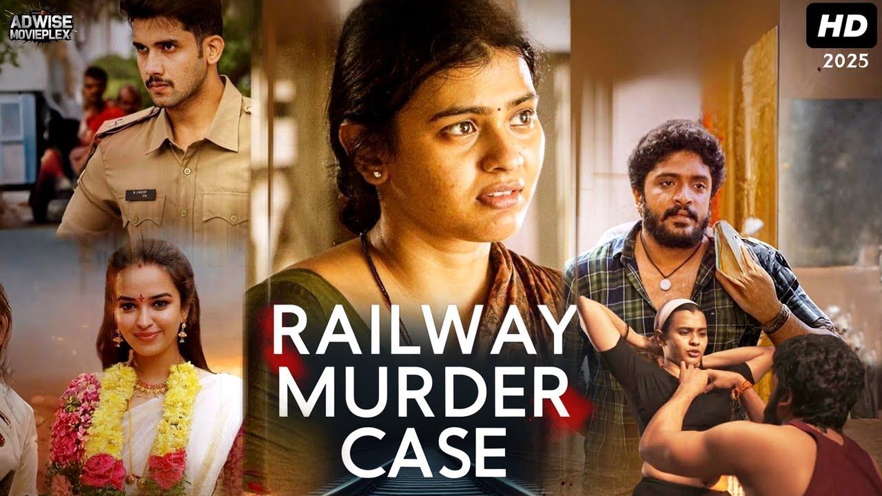 Railway Murder Case - South Indian Action Thriller Movie Dubbed In Hindi Full | Hebah Patel