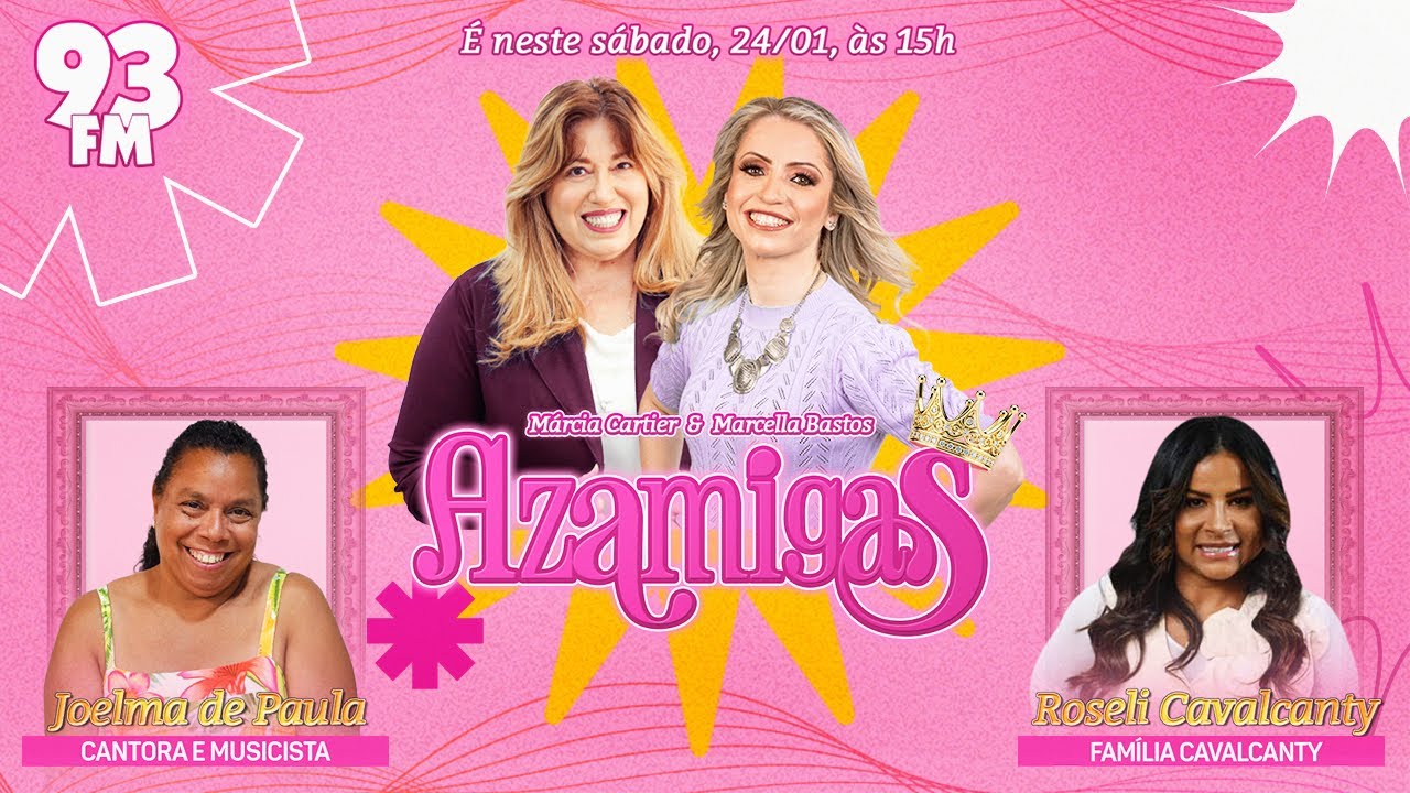 Azamigas recebem a cantora e musicista Joelma de Paula e a cantora Roseli Cavalcanty - 24/01/2026