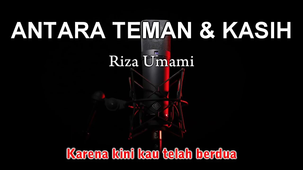 KARAOKE ANTARA TEMAN DAN KASIH. FULL ADEM DI DENGAR. SUBSCRIBE YAH!!