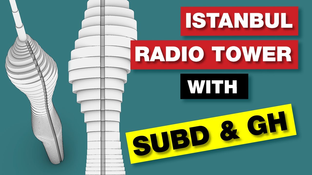 Rhino Architecture | Istanbul Radio Tower with SubD and Grasshopper